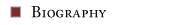 Biography